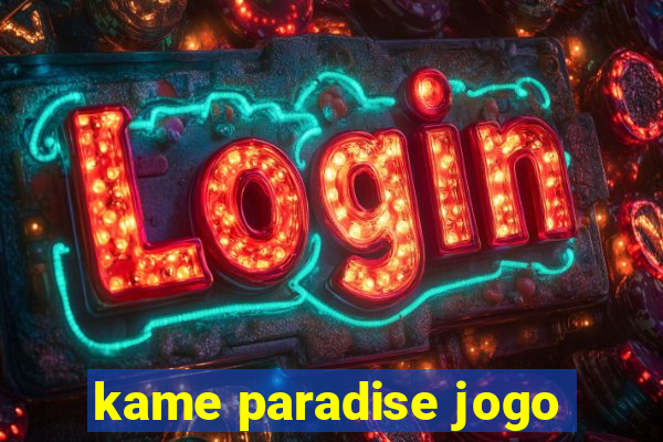 kame paradise jogo